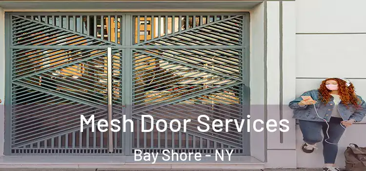  Mesh Door Services Bay Shore - NY